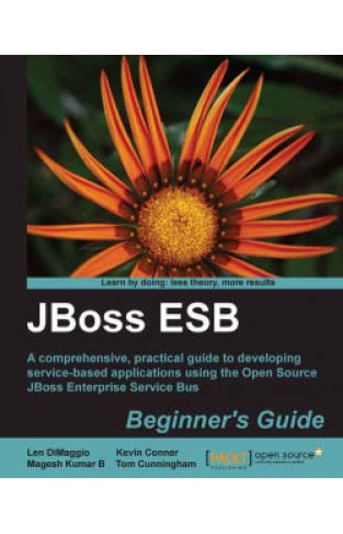 JBoss ESB Beginner's Guide